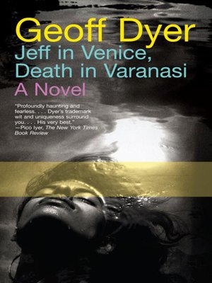 cover image of Jeff in Venice, Death in Varanasi